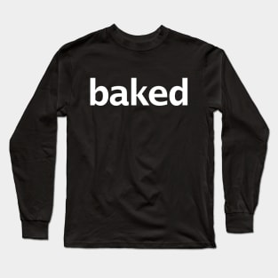 Baked Long Sleeve T-Shirt